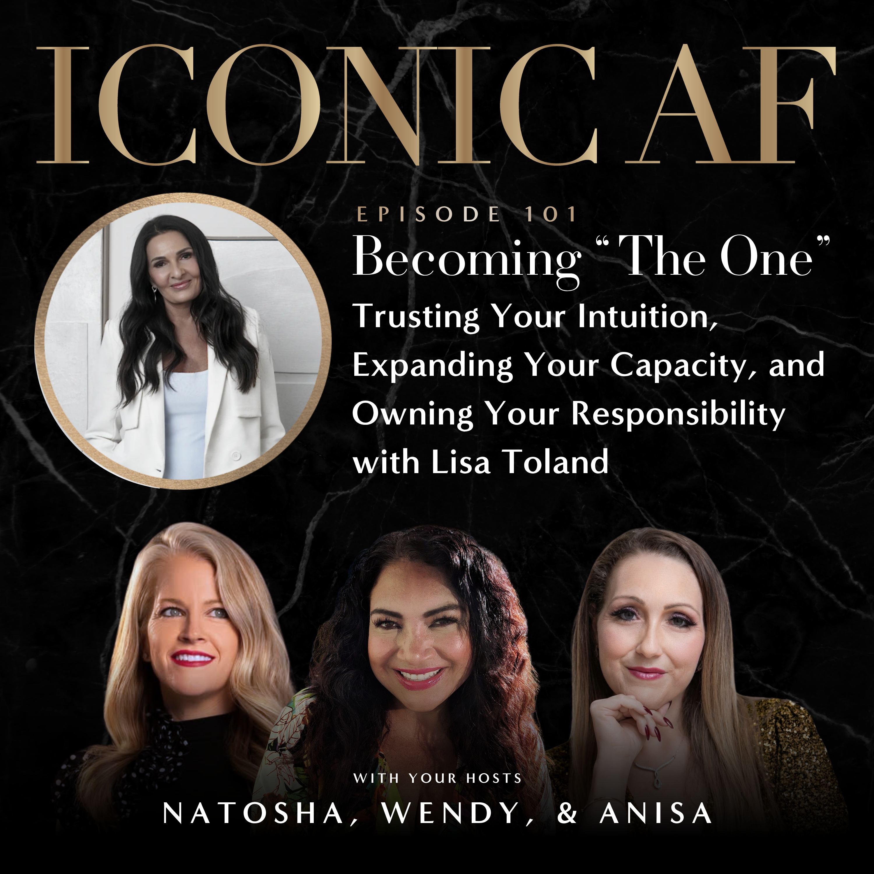 ICONIC AF Episode 101 with Lisa Toland